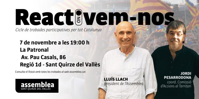 7 de novembre, a Sant Quirze, Reactivem-nos amb Lluís Llach i Jordi Pesarrodona